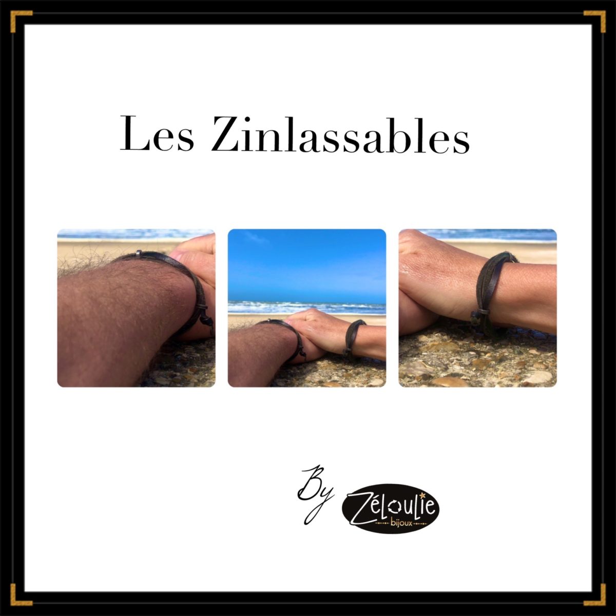 Zinlassables collection